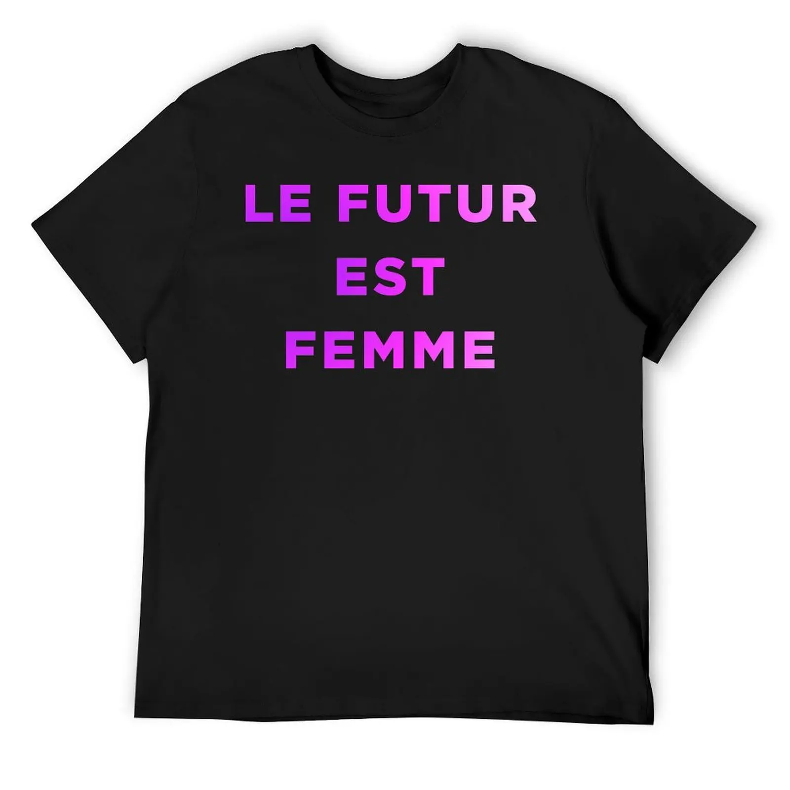 

Le Futur Est Femme - Female Empowerment Women - Pink Ombre T-Shirt graphic tee shirt vintage t shirt for men