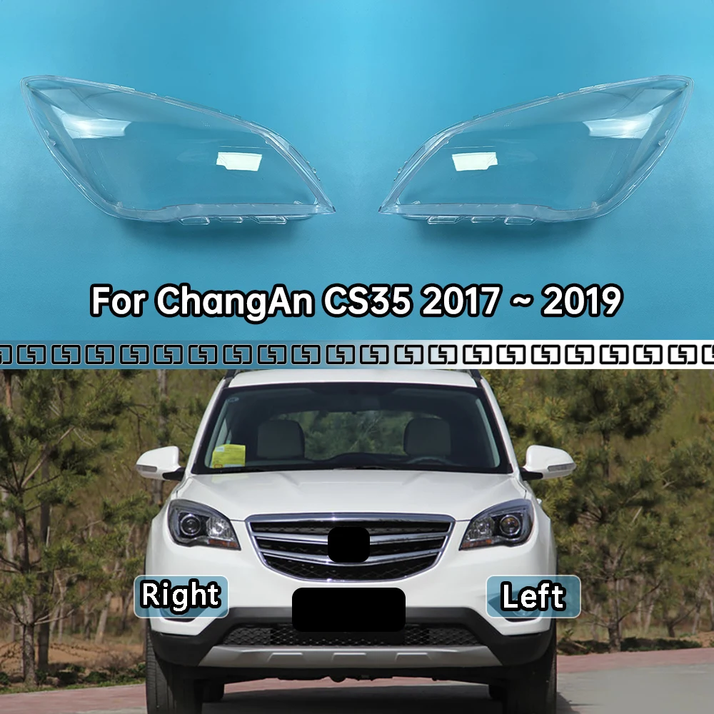 

For ChangAn CS35 2017 2018 2019 Auto Light Caps Car Headlamp Cover Transparent Lampshade Headlight Shell Replace Original Lens