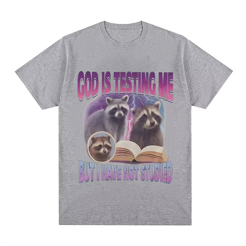 God Is Testing Me But I Have Not Studied T-Shirt Raccoon Funny Meme Book Graphic T-Shirt Men Women Y2K Vintage Oversized T Shirt