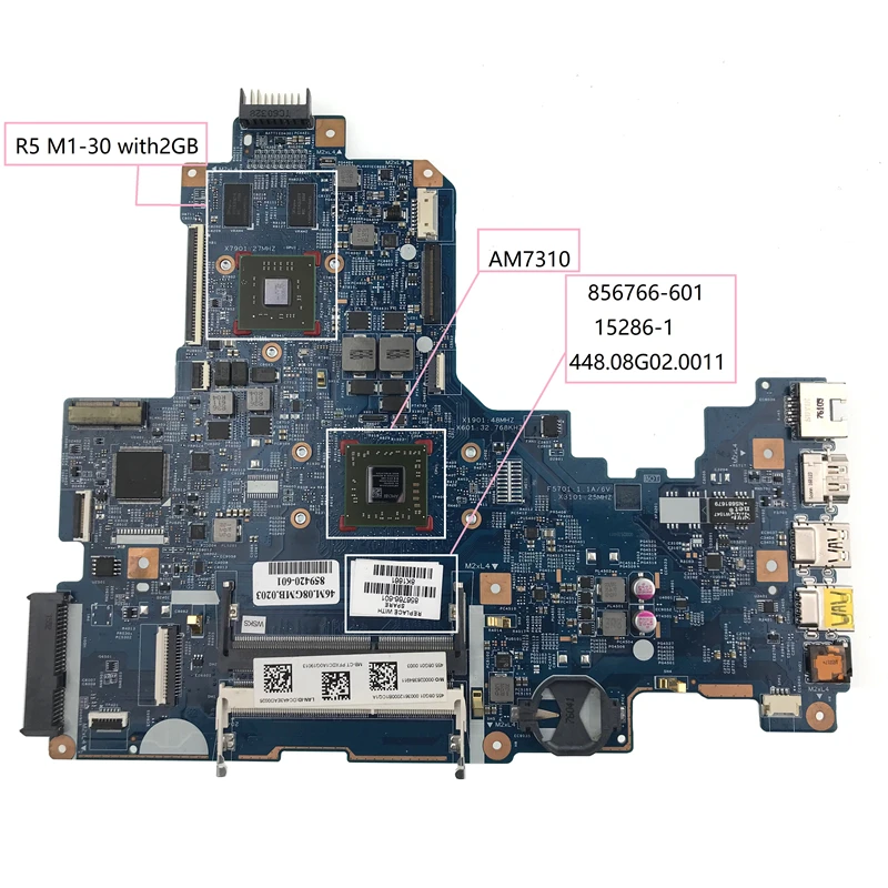 

856766-001 15286-1 448.08G02.0011 For HP 17-Y Laptop Motherboard 856766-501 856766-601 With R5 2GB A6-7310 CPU 100% Fully Tested