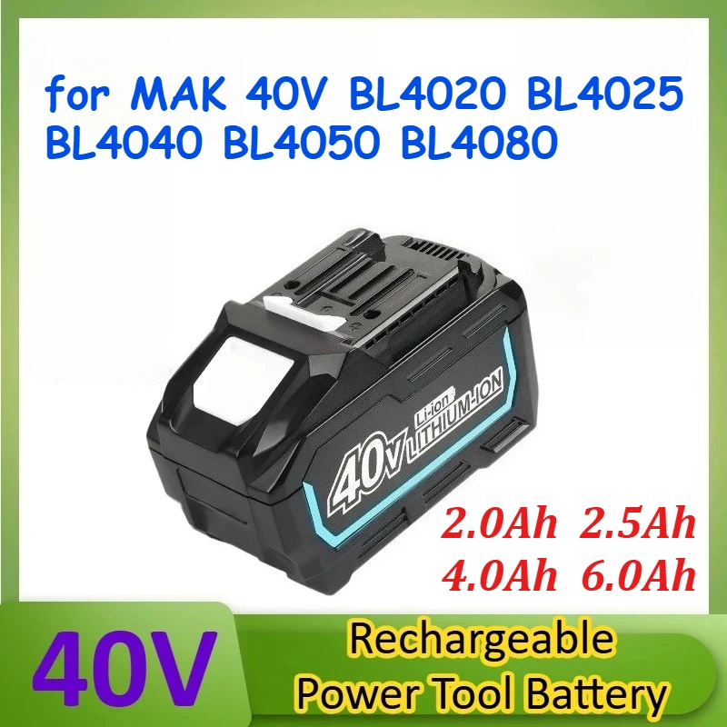 

40V 2.0Ah 2.5Ah 4.0Ah 6.0Ah Replacement Power Tools Battery for MAK 40V MAX XGT BL4020 BL4025 BL4040 BL4050 BL4080