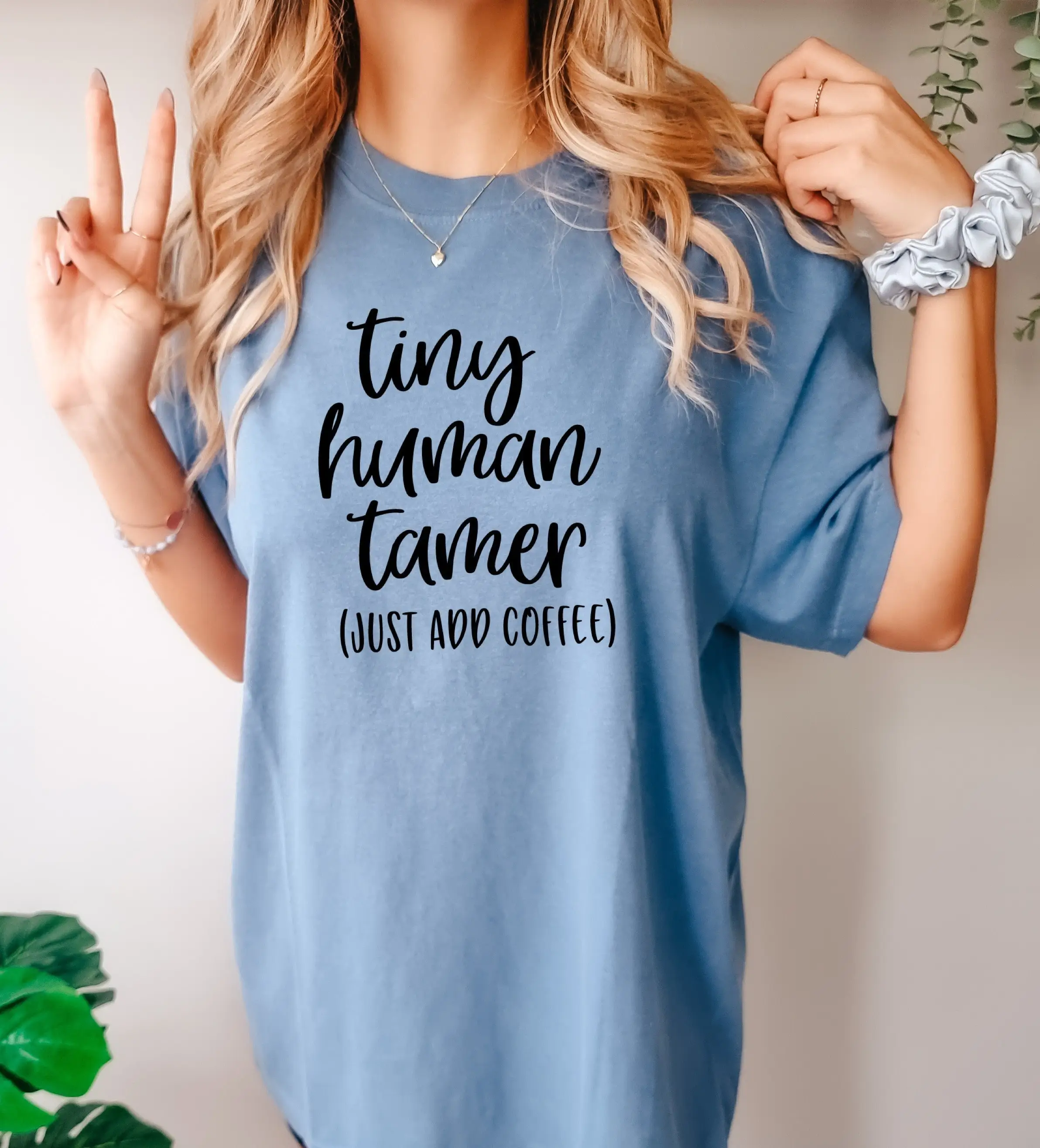 Tiny Human Tamer T Shirt For Women Comfort Colors Just Add Coffee Funny Teacher Plus Size 2X 2Xl 3X 3Xl 4X 4Xl