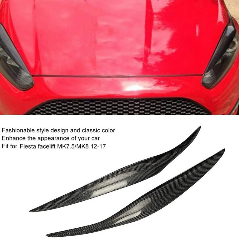 Car Carbon Fiber Headlight Eyebrow Cover Trim Headlamp Eyelids Styling For Ford Fiesta Facelift MK7.5 MK8 2012 - 2017