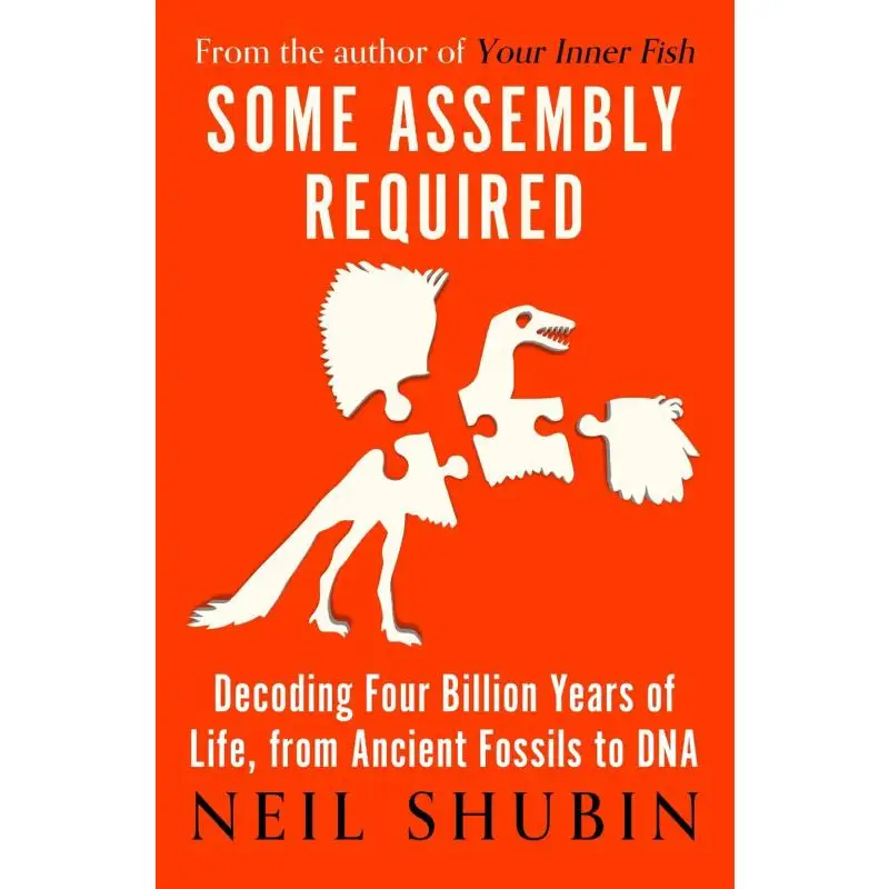 

Некоторые сборки Необходимо декодирование четырех миллиардов жизни от древних ископаемых до ДНК Neil Shubin 9781786079428