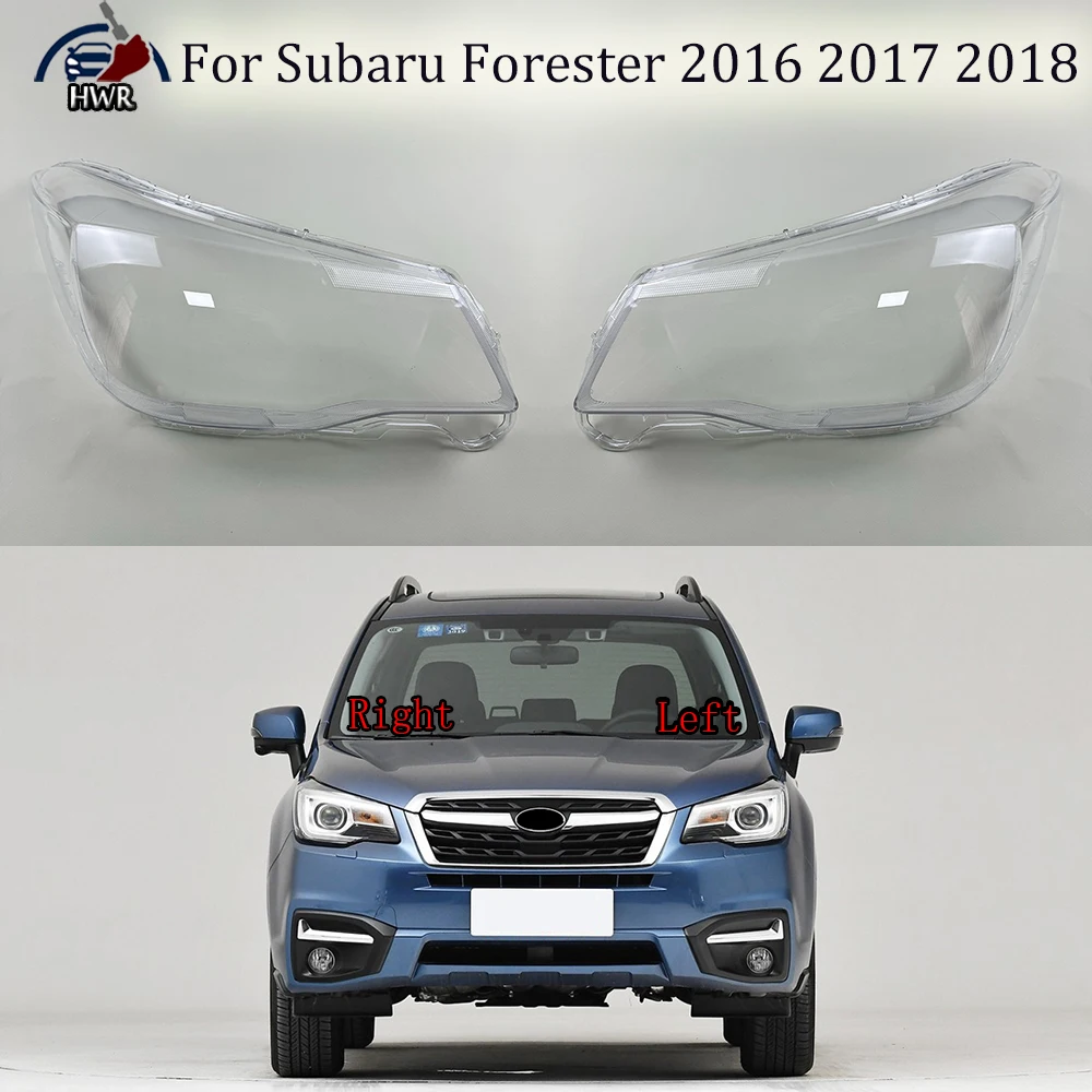 

For Subaru Forester 2016 2017 2018 Headlamp Cover Transparent Headlight Shell Lens Plexiglass Replace Original Lampshade