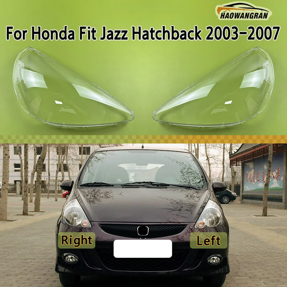 For Honda Fit Jazz Hatchback 2003 2004 2005 2006 2007 Lampshade Headlight Shell Headlamp Lamp Cover Transparent Shade Lens