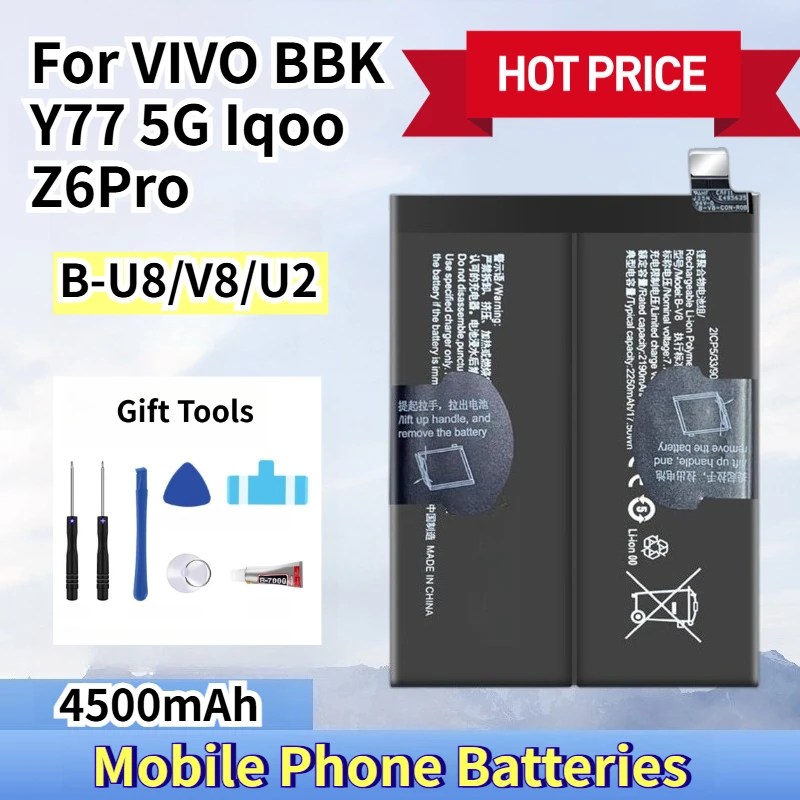 

4500mAh B-U8/V8/U2 Mobile Phone Batteries for VIVO BBK Y77 5G Iqoo Z6Pro