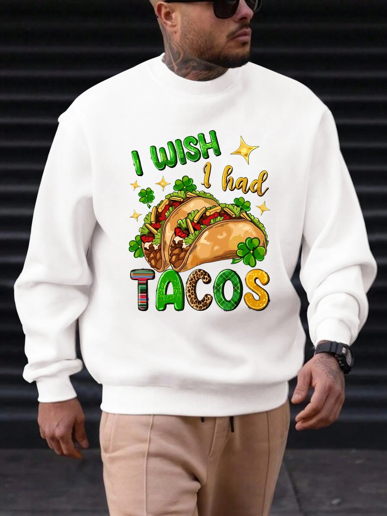 

Men's Cotton Crewneck Sweatshirt St Patrick's Day Taco Print I WISH I HAD TACOS 2025 Casual Streetwear Top for Party and Daily