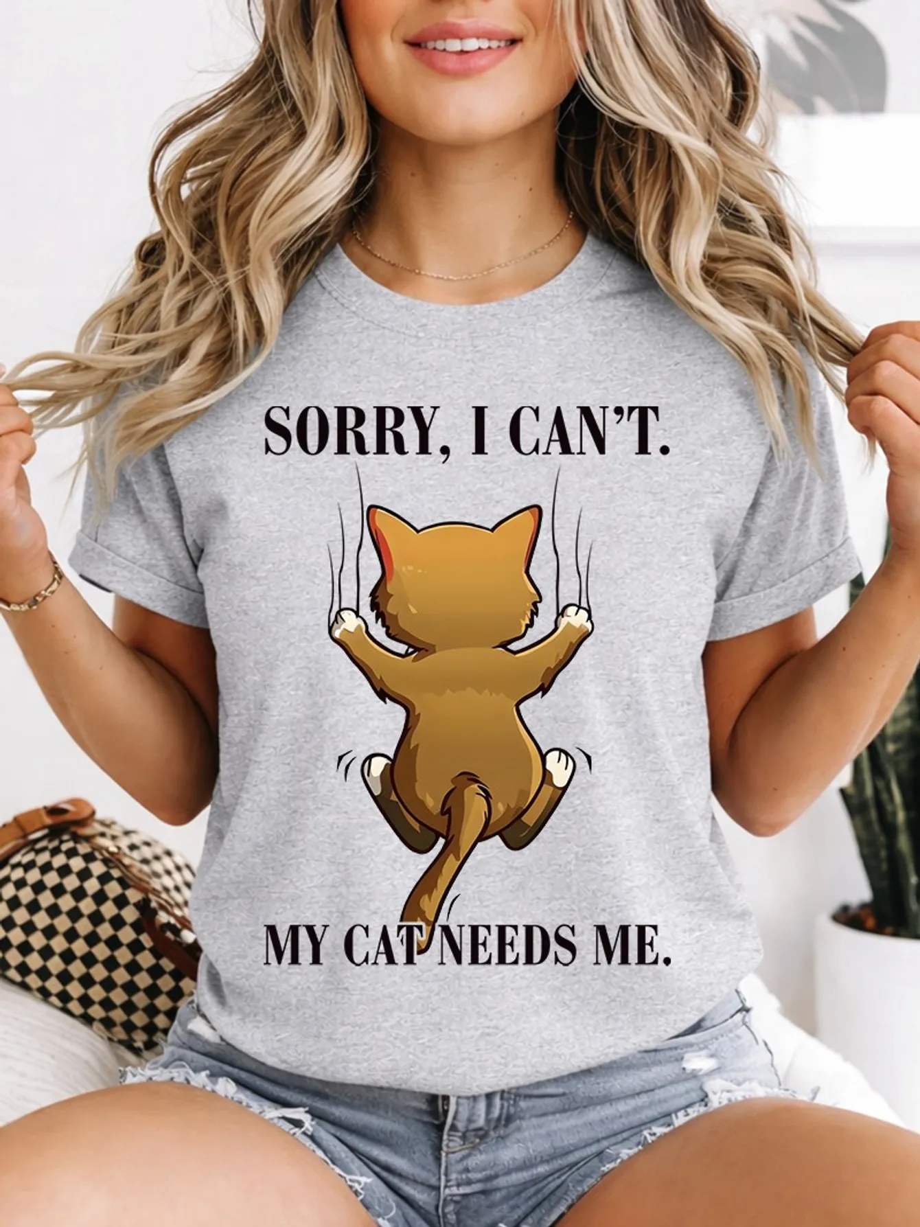 Cute Sorry I Cant My Cat Needs Me Hanging Cat Slogan Art Print Graphic Ladies T Shirt Short Sleeve Crew Neck Casual Tee Tops