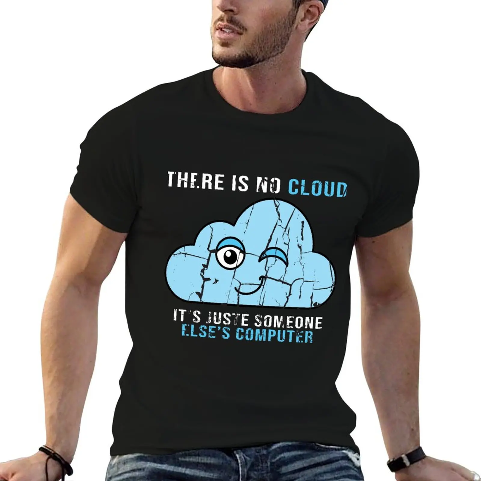 there is no cloud there is no cloud it’s just someone else's computer Programmer Programming Cloud Computing Relaxed Fit T-Shirt