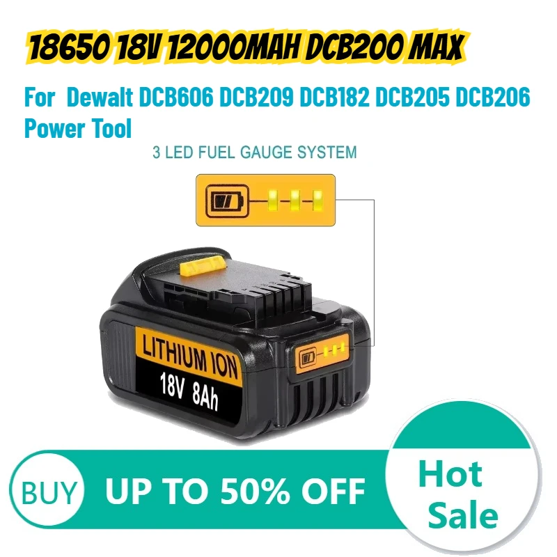 

18650 18V 12000mAh DCB200 MAX Lithium Battery for Dewalt DCB606 DCB209 DCB182 DCB205 DCB206 Power Tool Rechargeable battery