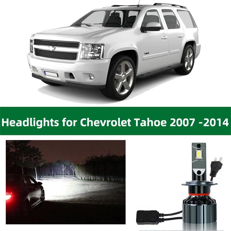 

Headlamp Bulbs For Chevrolet Tahoe 2007 2008 2009 2010 2011 2012 2013 2014 LED Headlight Low High Beam Canbus Front Lamp 6000K