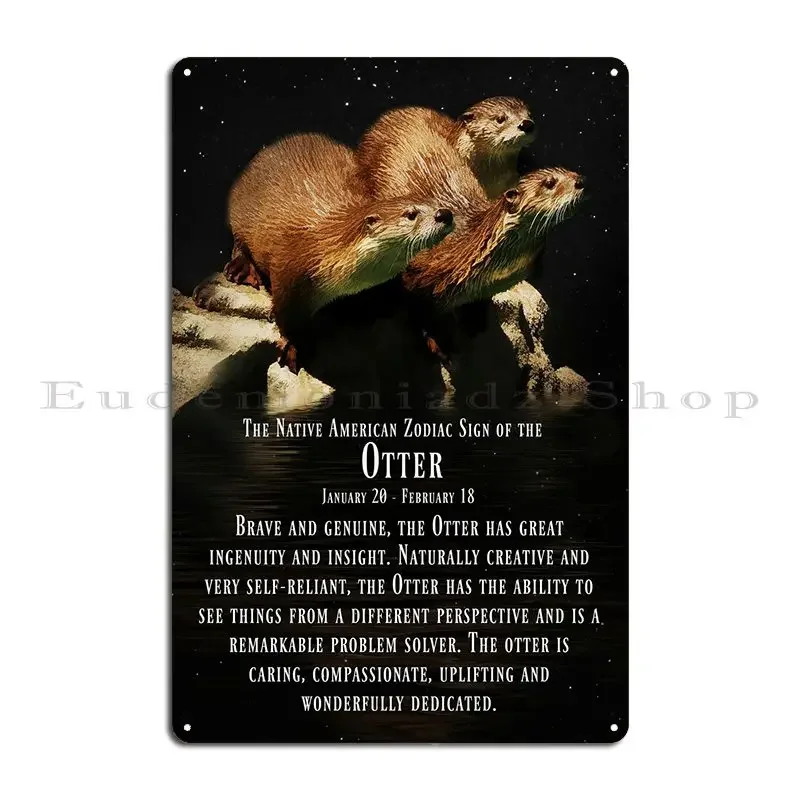 Aquarius Is The Otter Metal Sign Living Room Personalized Bar Cave Club Customized Tin Sign Poster