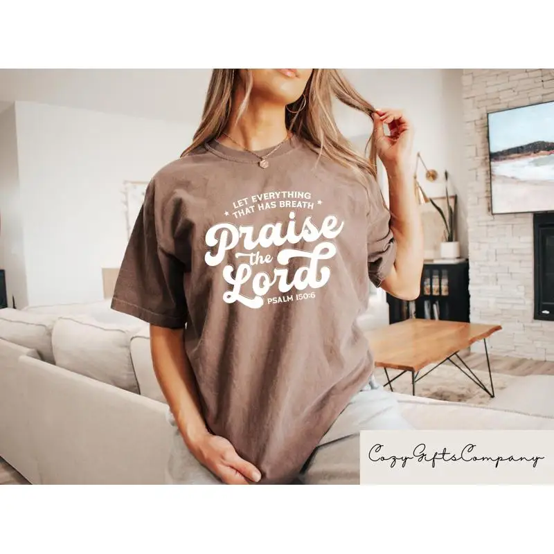

Let Every Breath Praise The Lord T Shirt Christian Streetwear Apparel Bible Verse Faith Based Fashion Jesus Clothing