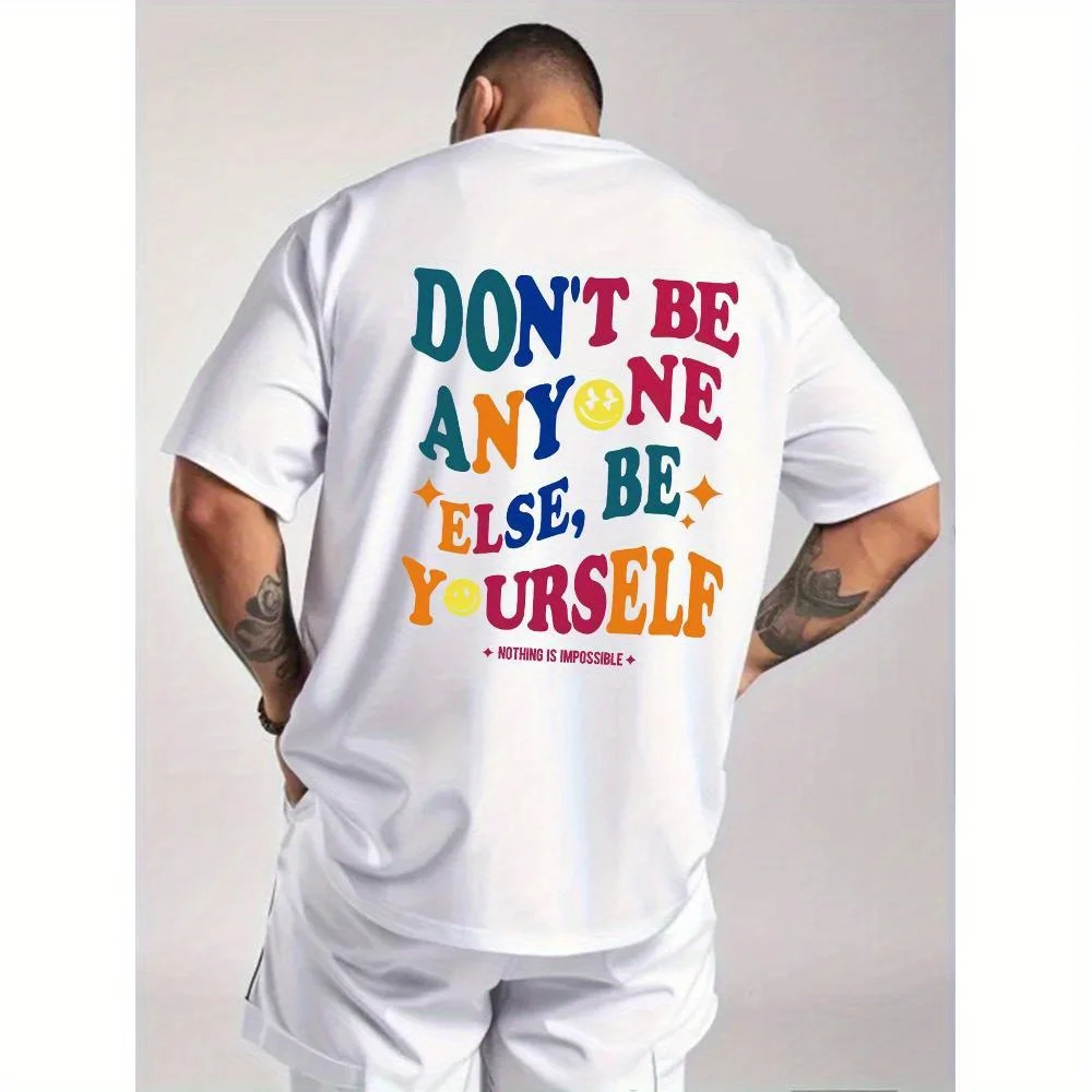 

Мужская футболка с вдохновляющими цитатами «Не буду немного лошади, будь собой» и «Не невозможны», цветной буквенный принт