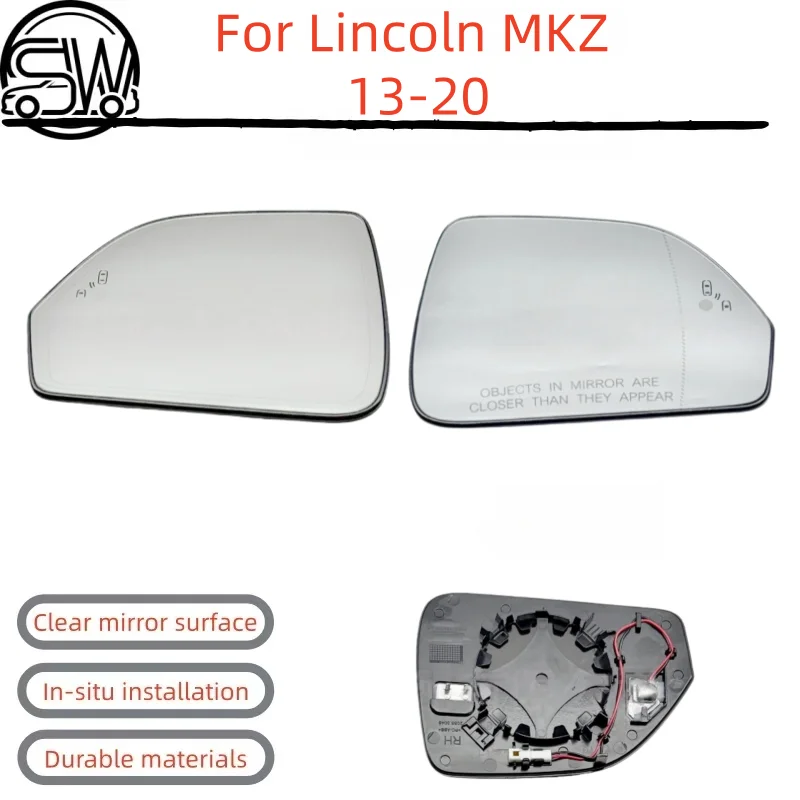 For Lincoln MKZ 13-20 model rearview mirror lenses with blind spot detection function.
