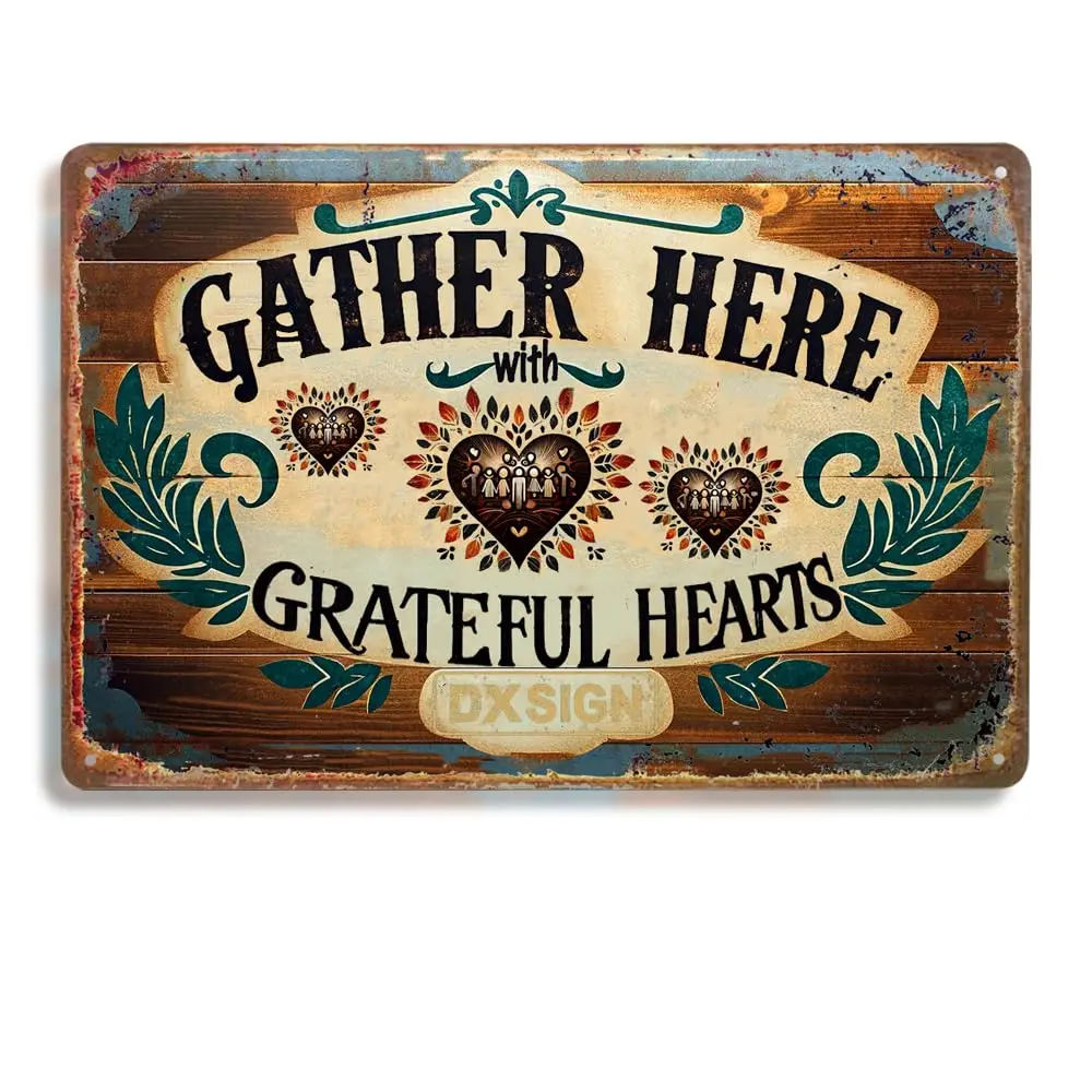 Vintage Metal Tin Sign - 'Gather Here with Grateful Hearts' - Rustic Wall Decor for Home, Kitchen, and Dining Room - 12x