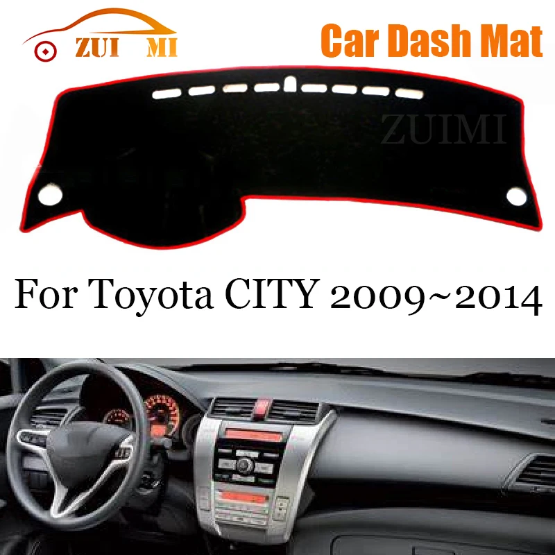 ZUIMI Dashboard Cover Dash Mat Dashmat For Toyota CITY 2009~2014 LHD Dash Board Cover Pad Sun Shade