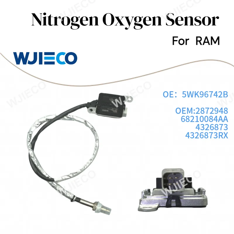 

5WK96742B High quality Brand New NOX Sensor Nitrogen Oxygen Sensor For RAM OEM 2872948/68210084AA/4326873/4326873RX
