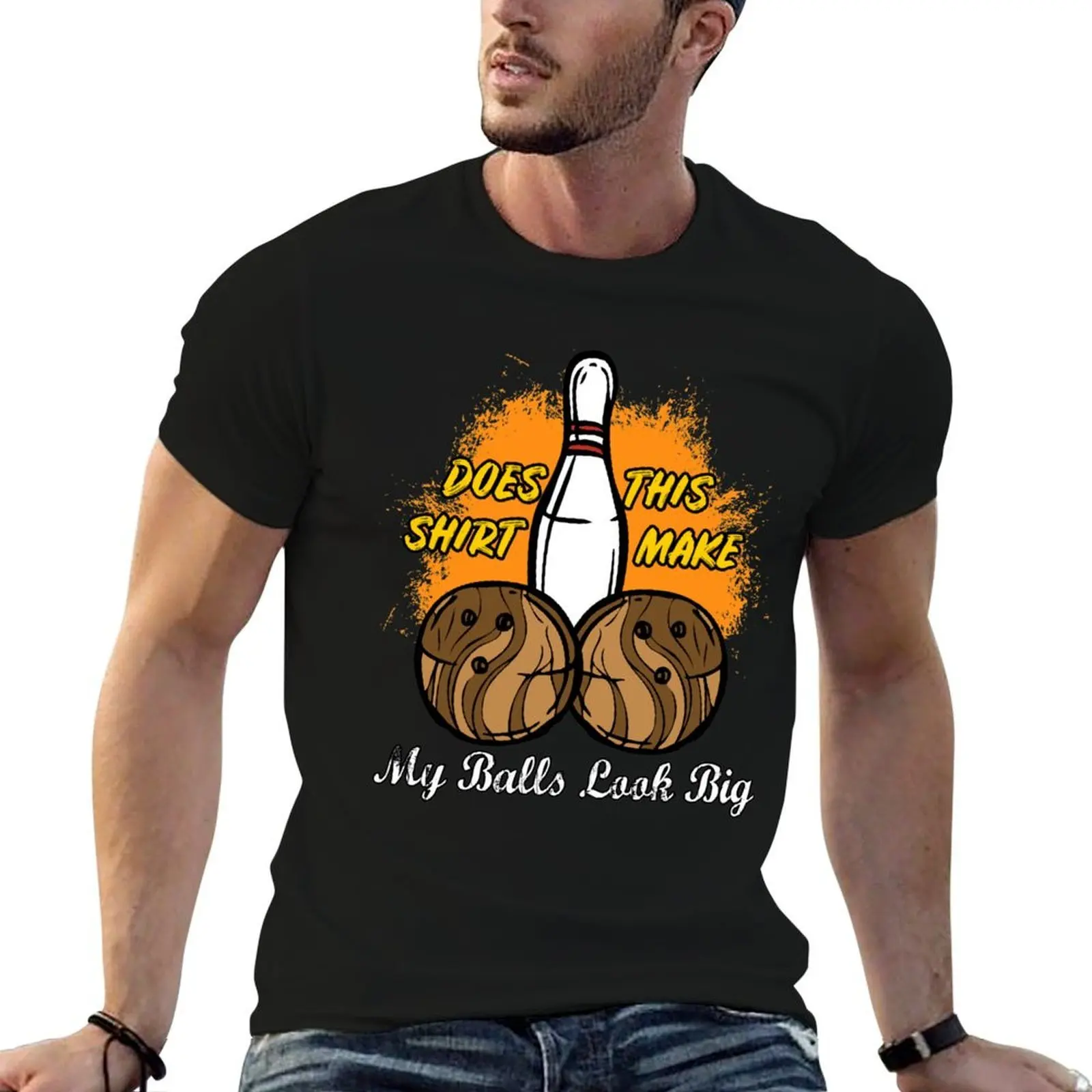 

Does this shirt make my balls look big bowling shirt bowling party gift bowling team gift quote funny sh T-Shirt