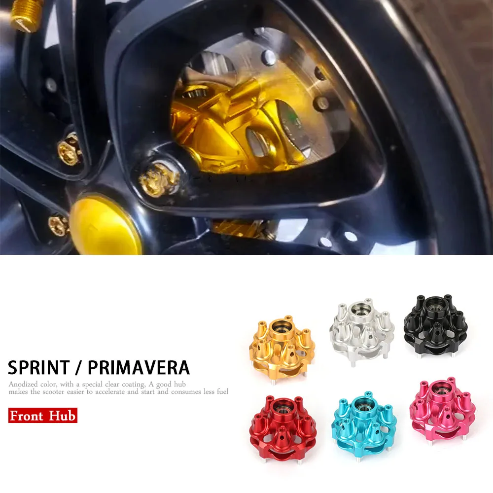 

For Vespa Primavera Sprint 150 Motorcycle Accessories CNC Aluminum Front Disc Brake Wheel Hub Sprint150 Primavera150