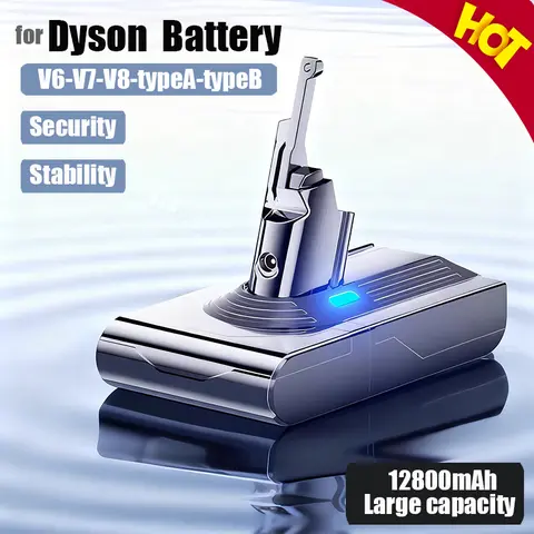 Rechargeable Battery For dyson V6 V7 V8 AandB 12800mAh Replacement battery for dyson Series SV07 SV09 SV10 DC58 DC31 and more