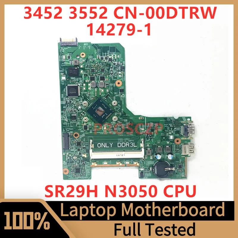 CN-00DTRW 00DTRW 0DTRW Mainboard For Dell 3452 3552 Laptop Motherboard 14279-1 With SR29H N3050 CPU 100%Full Tested Working Well