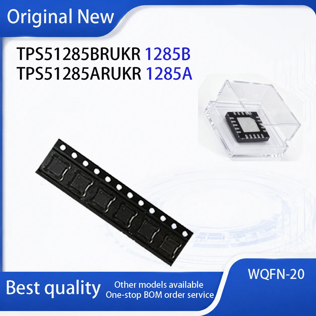 (5-20 PCS)NEW TPS51285BRUKR TPS51285ARUKR TPS51285B TPS51285A 1285A 1285B WQFN-20 IC Chip
