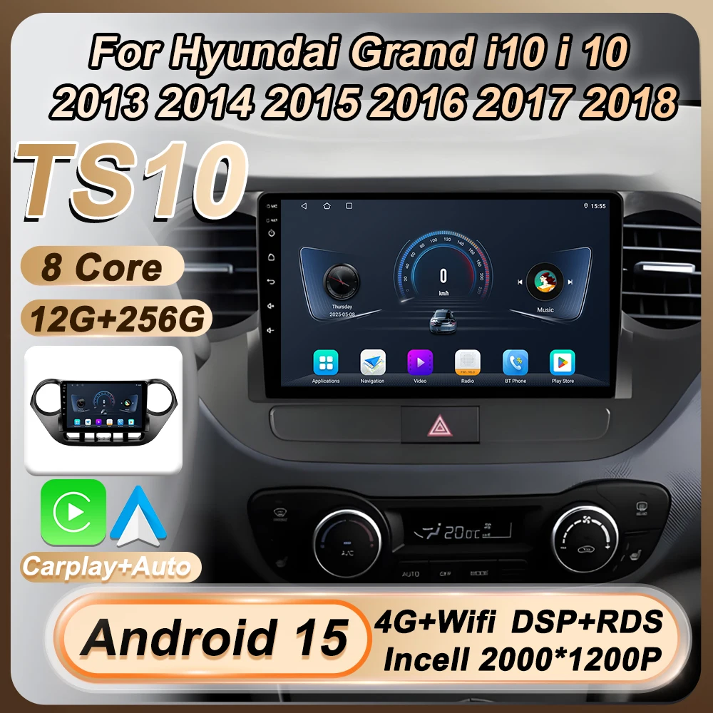 

Car Radio Android 15 Carplay Android Auto For Hyundai Grand i10 i 10 2013 2014 2015 2016 2017 2018 Touch Screen GPS Navigation