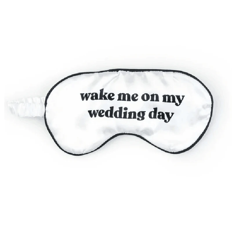 wake me on my wedding day Sleep Mask Bachelorette hen Party Bridal Shower Bride to Be girls night Sleep Over future Mrs gift