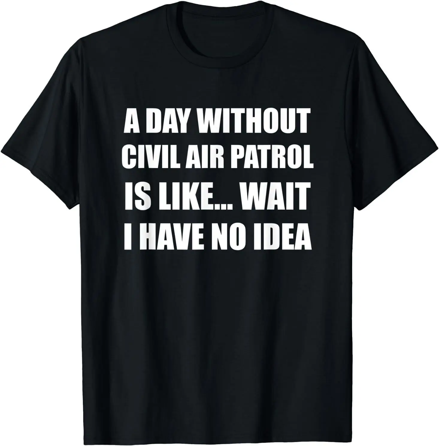 NEW LIMITED Funny Civil Air Patrol Design Great Gift Idea T-Shirt S-3XL