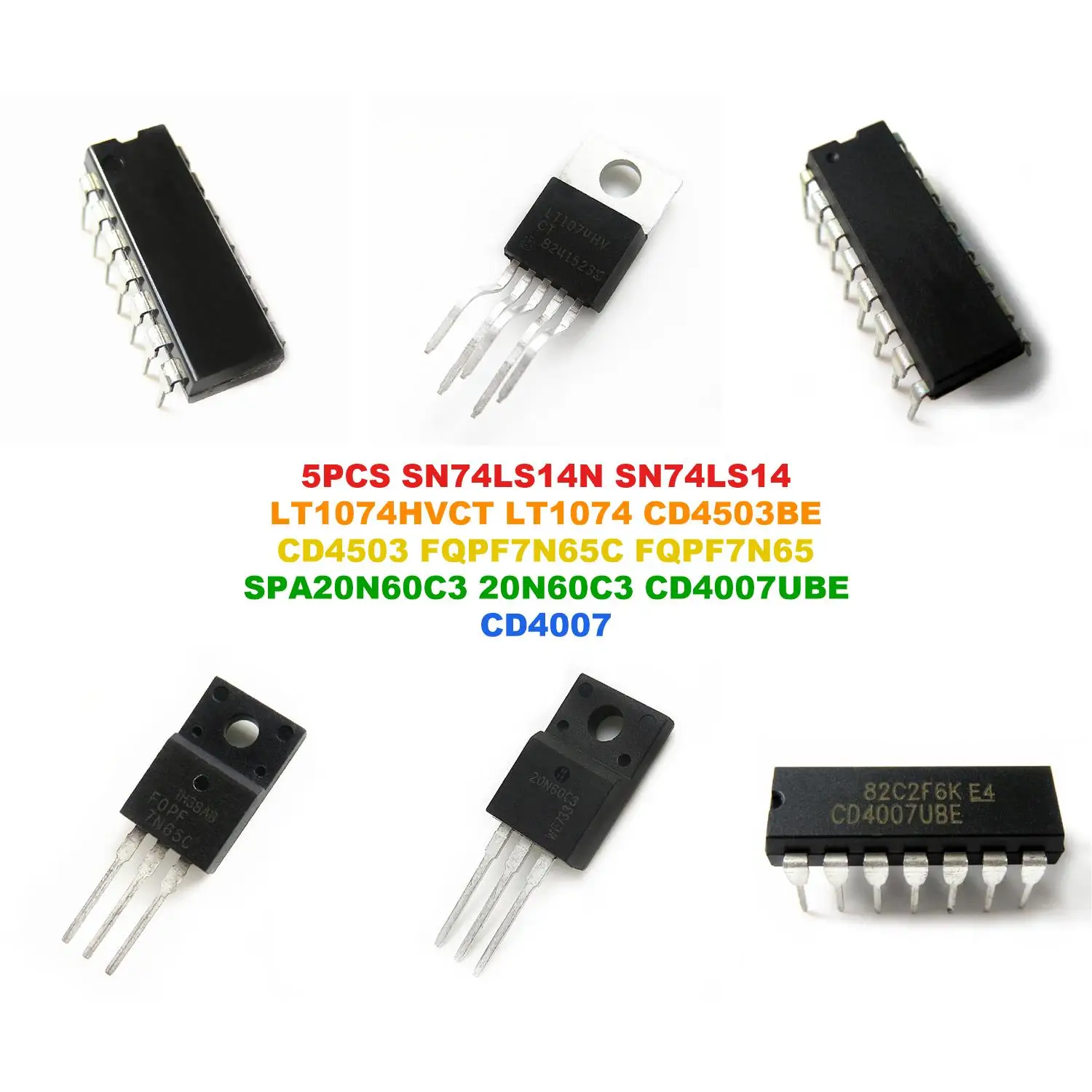 SN74LS14N SN74LS14 LT1074HVCT LT1074 CD4503BE CD4503 FQPF7N65C FQPF7N65 SPA20N60C3 20N60C3 CD4007UBE CD4007