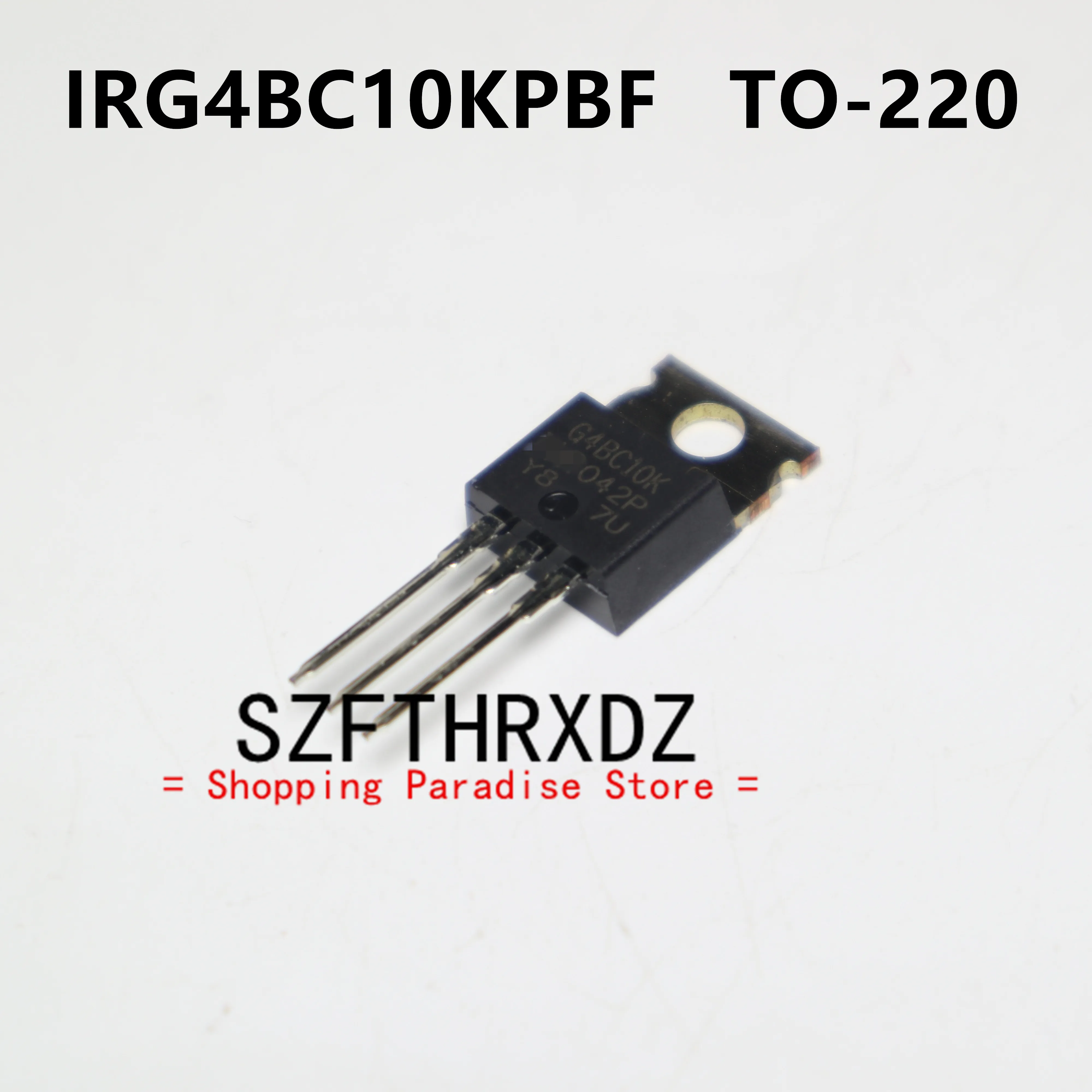 SZFTHRXDZ 10pcs  100%  new imported original IRG4BC10K IRG4BC10KPBF T0-220 Rectifier IGBT transistor 600V 5A