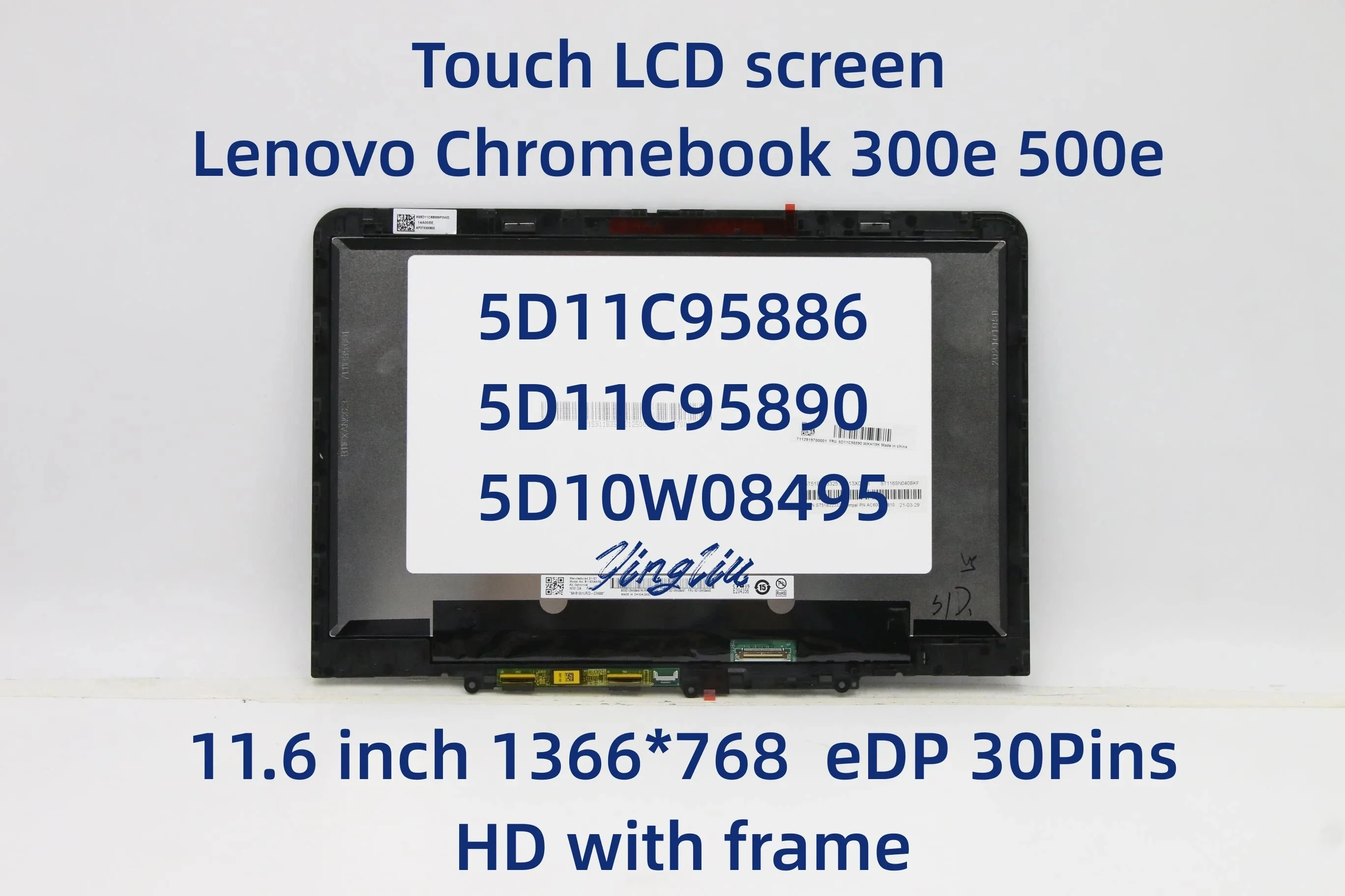 

11.6" For Lenovo 500e 300e Chromebook Gen 3 B116XAN06.3 Touch LCD screen Assembly W/Bezel FRU:5D11C95886 5D11C95890 5D10W08495