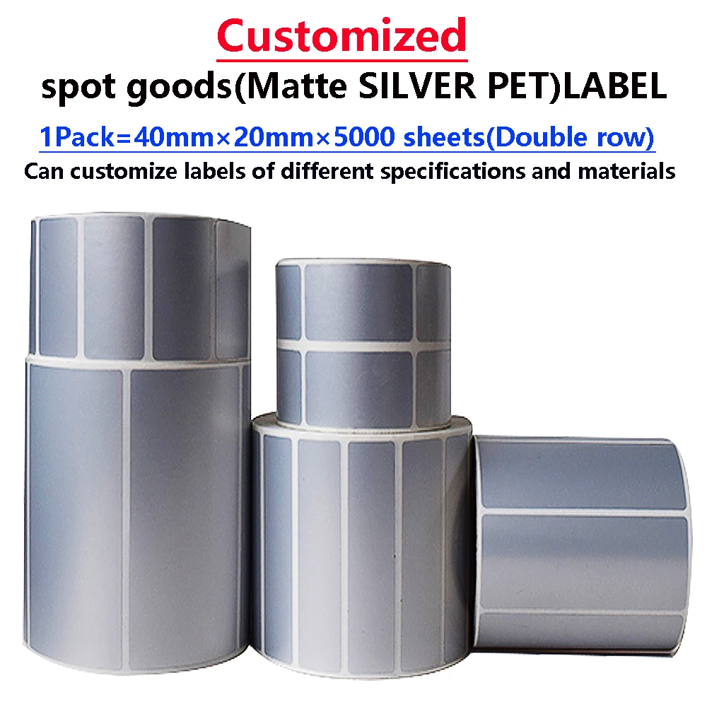 

Customized Spot Goods Matte SILVER PET LABEL Adhesive Paper 1Pack 5000 sheets Double row For resin based carbon ribbon printing