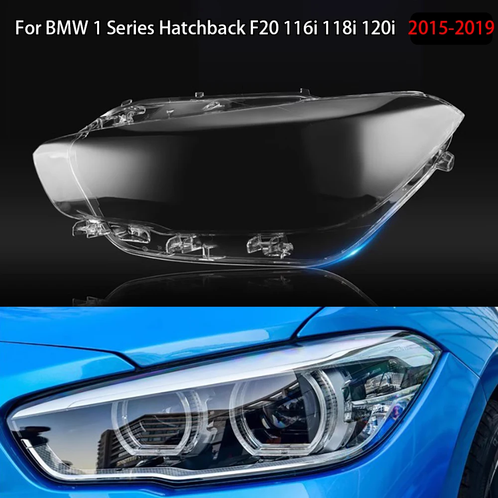 

For BMW 1 Series Hatchback F20 116i 118i 120i 2015-2019 Front Headlight Glass Cover Headlamps Transparent Shell Lens Case