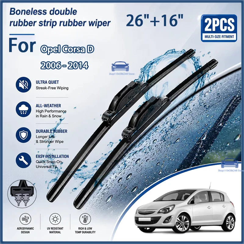 

Front Wiper Blades For Opel Corsa D 2006 - 2014 Windshield Windscreen Window Car Rain Brushes 26"+16" Modification parts