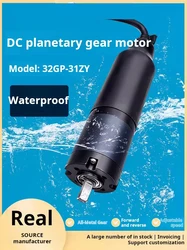 32mm 32GP-31ZY Waterproof Planetary DC Reduction Motor 12V24V 11-1538RPM Low-Speed High Torque Micro Small Speed Control Motor