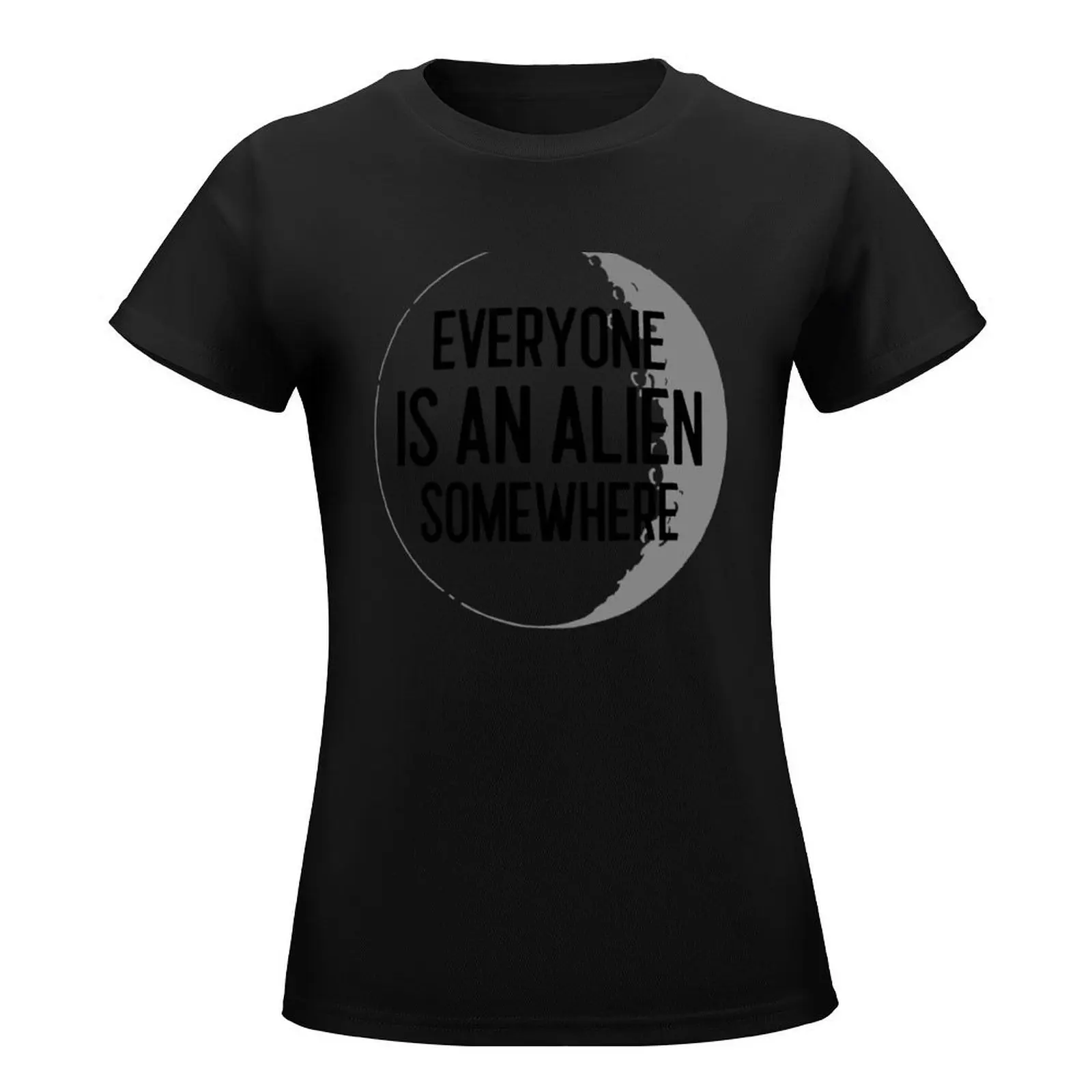 Everyone is an Alien Somewhere T-Shirt Letni top z krótkim rękawem Damskie bluzki letnie 2024