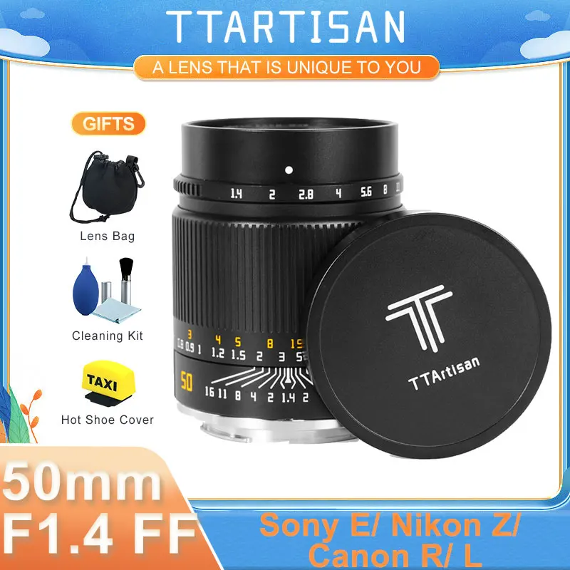TTArtisan 50mm F1.4 フルサイズマニュアル大口径レンズ Sony E Nikon Z Canon R EOSR Leica Sigma Lマウント A7R A7M R8 R6 ZFC対応