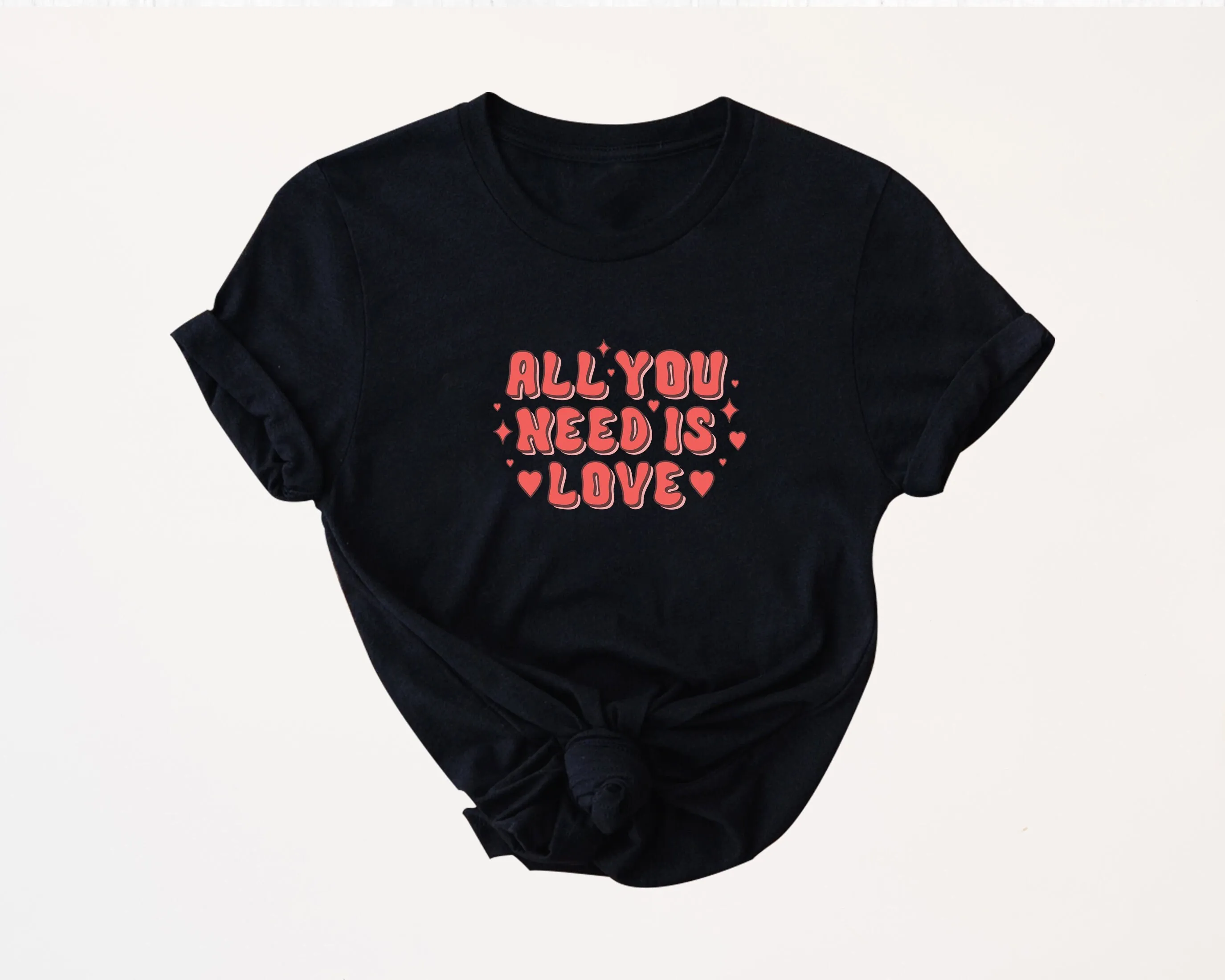 All You Need Is Love T Shirt World Changer Happiness Motivational Spreading Inspirational