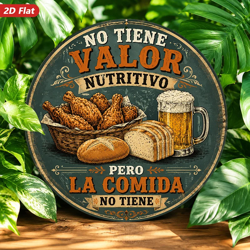 2D Flat, 1pc Spanish Food Slogan Round Metal Sign Wall Art, No Tiene Valor Nutritivo Text, Home Decor, Fried Chicken, Bread Loaf