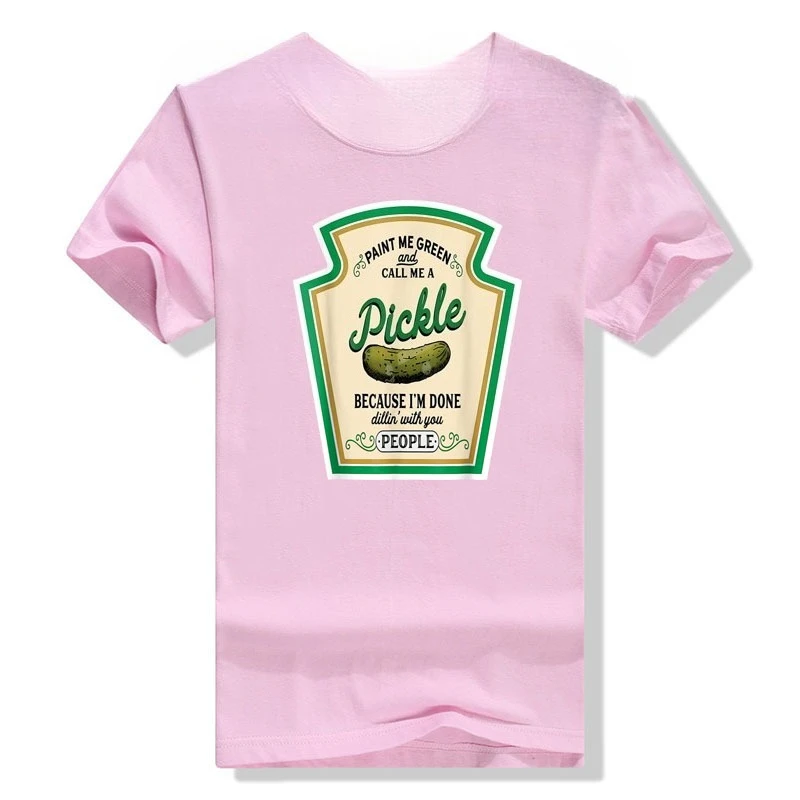 ألواحني باللون الأخضر وأدولني تي شيرت مخلل لأنني فعلت Dillin' معك الناس الفكاهة الساخرة مضحك الجرافيك المحملة القمم هدية #3