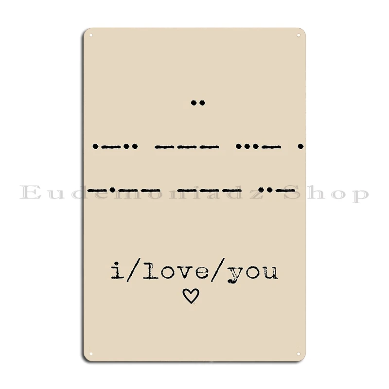 Morse Code I Love You Lollylocket Metal Plaque Poster Party Club Plaques Plates Customize Home Tin Sign Poster