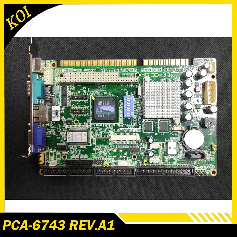 Perfect testing before shipment PCA-6743F PCA-6743 REV.A1