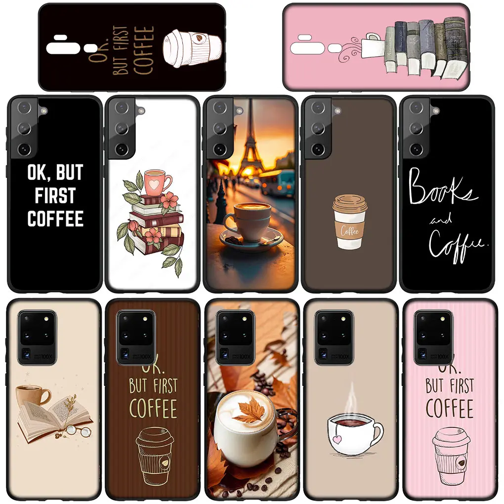 OK But First Coffee Book Soft Silicone Cover for Samsung Galaxy S23 S22 S21 S20 Fe Ultra S8 Plus M21 + Casing Phone Case