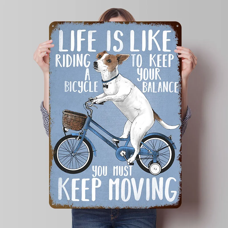Life Is Like Riding a Bicy Metal Poster Custom Wall Art Retro Vintage Tinplate Signs for Man Cave Setup Decorations Desk Decor