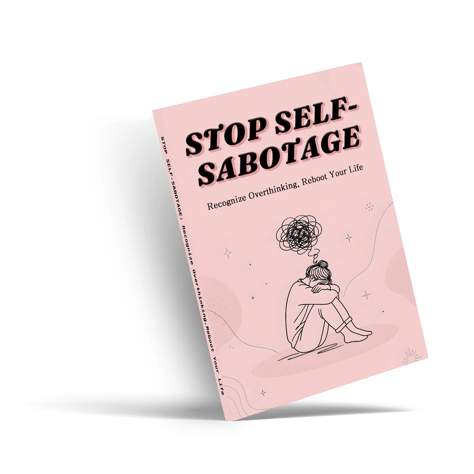 Stop Self-Sabotage, Overthinking Awareness, Life Reset, and Personal Growth Guide