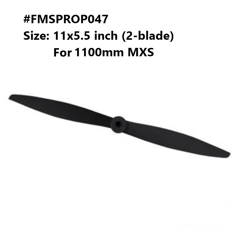 FMSRC 1100mm 1.1m MXS 11x5.5 inch 2 Blade Propeller FMSPROP047 RC Airplane Model Plane Spare Parts