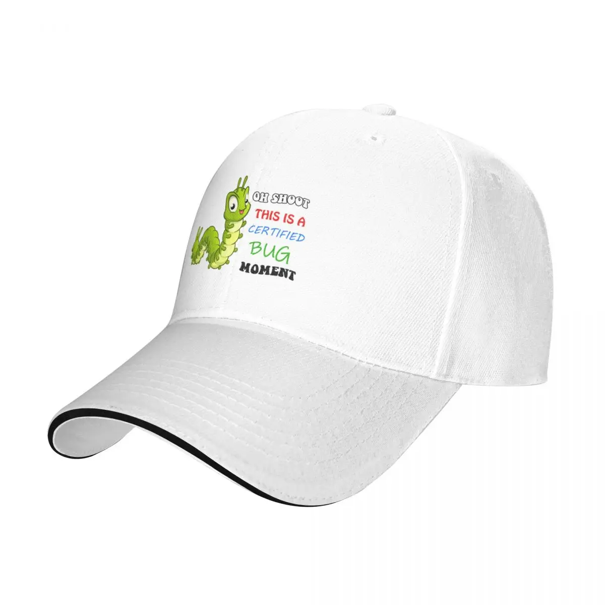 oh shoot this is a certified bug moment, oh shoot this is a green worm Cap Baseball Cap Hat beach Women hat Men's